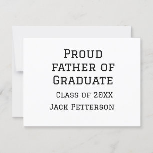 Proud father of graduate class of 20XX add name te Postcard