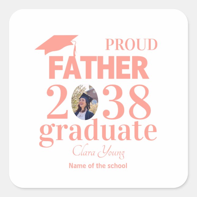 Proud Father personalized graduation Square Sticker (Front)