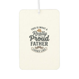 Proud Father Vintage Engraving Quote Design_1 Car Air Freshener