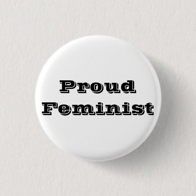 Proud Feminist 3 Cm Round Badge (Front)