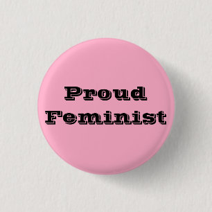 Proud Feminist 3 Cm Round Badge
