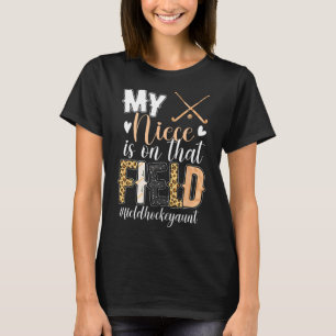 Proud Field Hockey Aunt Of A Field Hockey Player A T-Shirt