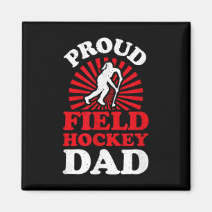 Proud Field Hockey Dad Cool Field Hockey Parent Magnet