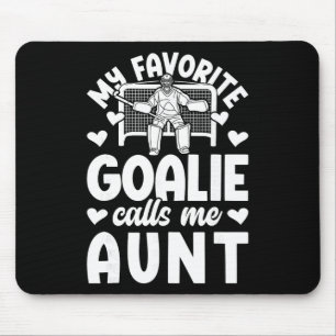 Proud Field Hockey Goalie Aunt Field Hockey Goalke Mouse Pad
