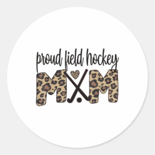 Proud Field Hockey Mom Field Hockey Mama Classic Round Sticker