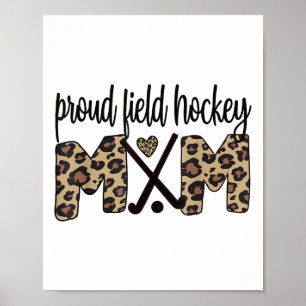 Proud Field Hockey Mom Field Hockey Mama Poster