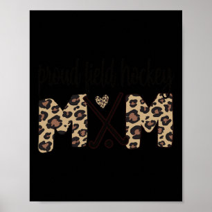 Proud Field Hockey Mum Field Hockey Mama Poster