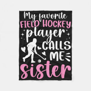 Proud Field Hockey Sister Of A Field Hockey Player Fleece Blanket