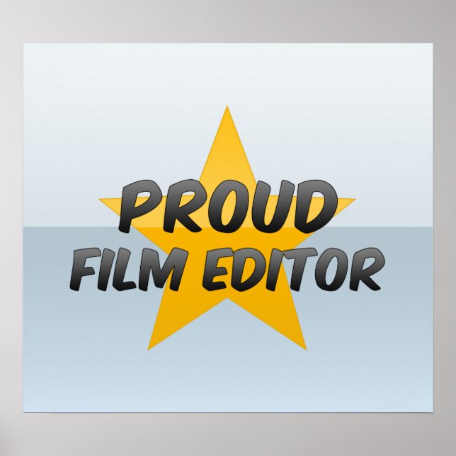 Proud Film Editor Poster (Front)