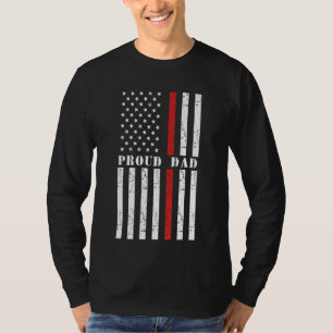 Proud Firefighter Dad Fireman American Flag Suppor T-Shirt