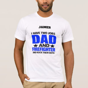 Proud Firefighter Dad T-Shirt