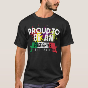 Proud firefighter Profession career worker working T-Shirt