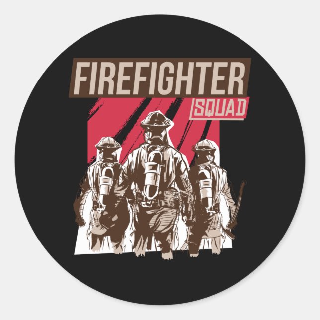 Proud Firefighter Squad Classic Round Sticker (Front)