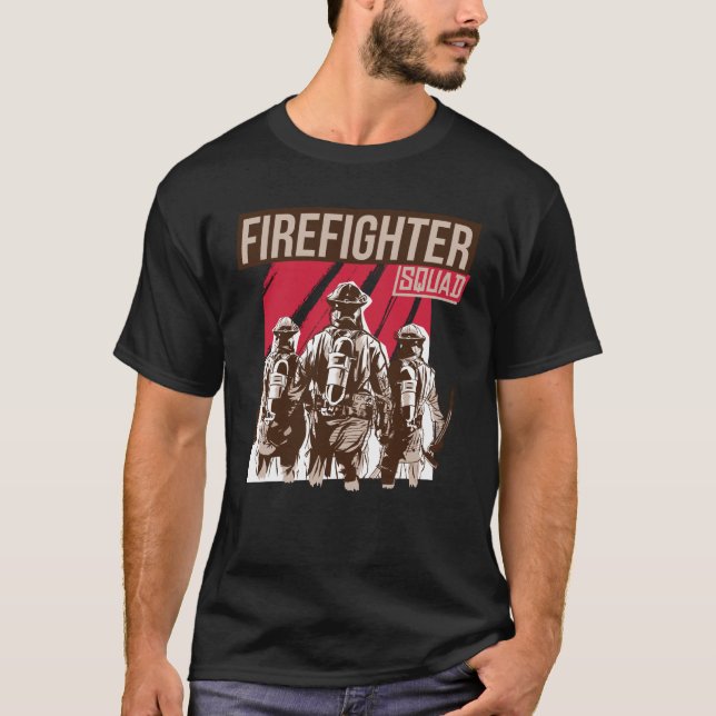 Proud Firefighter Squad T-Shirt (Front)