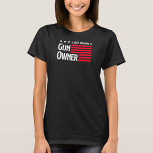 Proud First-time Firearm Buyer - I Just Became a G T-Shirt