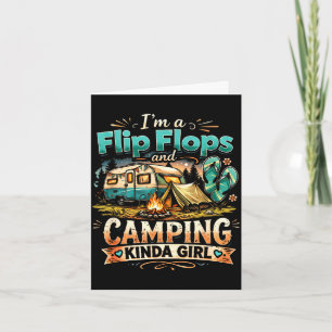 Proud flip flops & camping kinda girl outdoor card