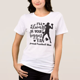 Proud Football Mum Always Cheering for You Tri-Blend Shirt