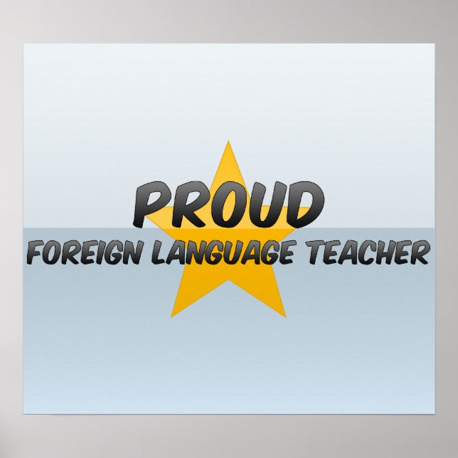 Proud Foreign Language Teacher Poster (Front)