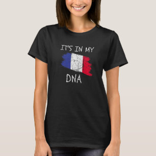 Proud French Roots It's in my DNA France Country F T-Shirt
