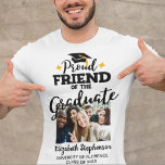 Proud Friend of the graduate photo name T-Shirt<br><div class="desc">Celebrate your friend's graduation with this modern t-shirt featuring a "Proud FRIEND of the Graduate" caption in black contemporary fonts decorated with a grad cap with a golden tassel. Easily customise this t-shirt with a picture of the graduate, the graduation year, and the school's name by editing the template fields....</div>