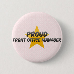 Proud Front Office Manager 6 Cm Round Badge