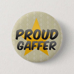 Proud Gaffer 6 Cm Round Badge