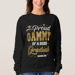 Proud Gammy of a Class of 2025 Graduate Senior Gra Sweatshirt