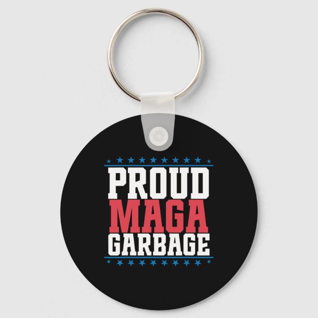 Proud Garbage Trump Supporter 2  Key Ring (Front)