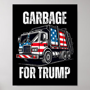 Proud Garbage Trump Supporter Garbage For Trump Su Poster