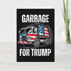 Proud Garbyge Trump Supporter Garbyge For Trump Su Card