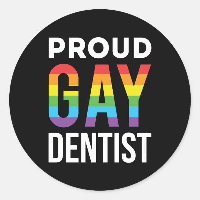 Proud Gay Dentist LBGTQ Rainbow Dentistry Classic Round Sticker (Front)