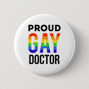 Proud Gay Doctor LGBTQ Medical School Graduation 6 Cm Round Badge