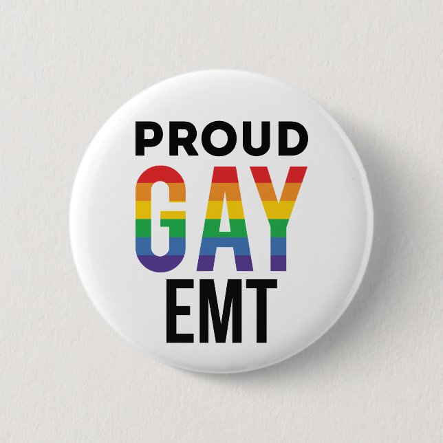 Proud Gay EMT Emergency Medical Technician  6 Cm Round Badge (Front)