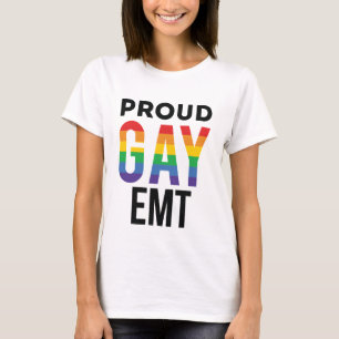 Proud Gay EMT Emergency Medical Technician  T-Shirt