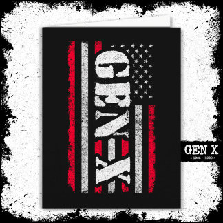 Proud Generation X Gen Xer American Flag Gen X Card