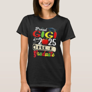 Proud Gigi Of 2025 Pre-K Graduate Father’s Day  T-Shirt