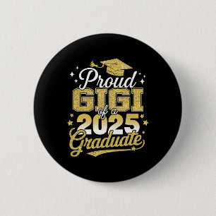 Proud Gigi Of A Cl Of 2025 Graduate Senior Graduat 6 Cm Round Badge