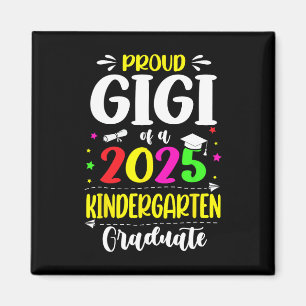 Proud Gigi Of A Cl Of 2025 Kindergarten Graduate Magnet