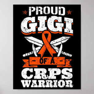 Proud Gigi Of A Crps Warrior Rsd Awareness Ribbon  Poster