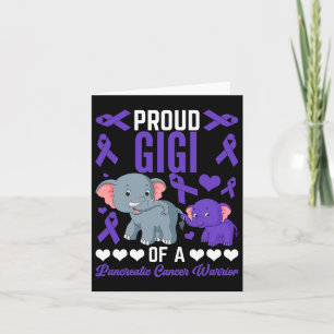 Proud Gigi Of A Pancreatic Cancer Elephants Suppor Card