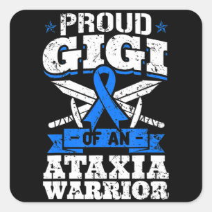 Proud Gigi Of An Ataxia Warrior Dystaxia Awarenes  Square Sticker