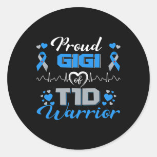 Proud Gigi Of T1d Warrior Type 1 Diabetes Awarenes Classic Round Sticker