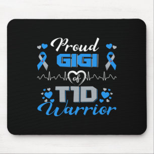 Proud Gigi Of T1d Warrior Type 1 Diabetes Awarenes Mouse Pad