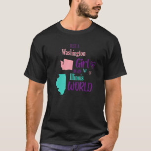 Proud girl Design Just a Washington girl in an Ill T-Shirt