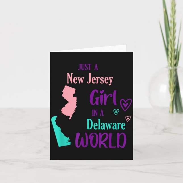 Proud Girl Just A New Jersey Girl In A Delaware Wo Card (Front)