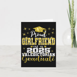 Proud Girlfriend Of 2025 Valedictorian Graduate 25 Card