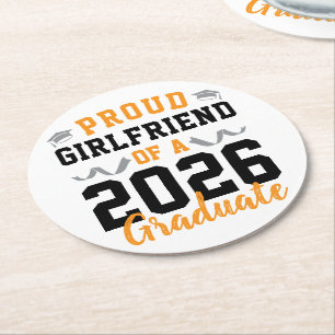 Proud Girlfriend of A 2026 Graduation Party Custom Round Paper Coaster