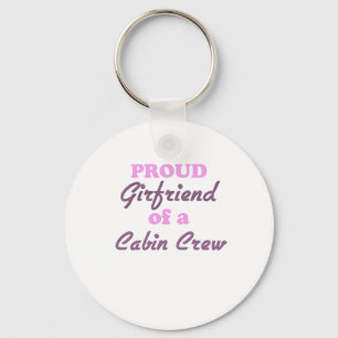 Proud Girlfriend of a Cabin Crew Key Ring
