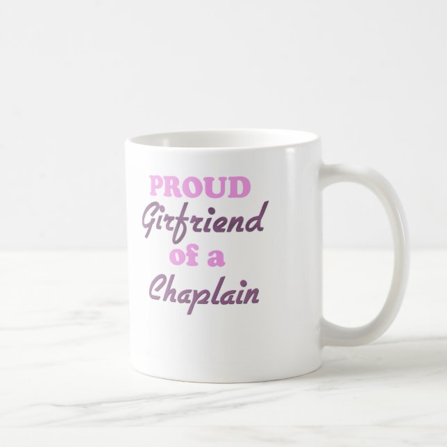 Proud Girlfriend of a Chaplain Coffee Mug (Right)