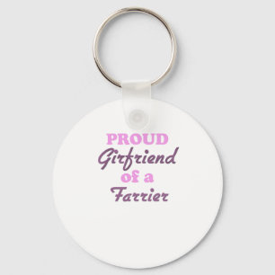 Proud Girlfriend of a Farrier Key Ring
